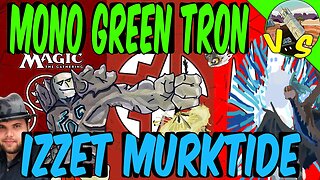 Mono Green Tron VS Izzet Murktide｜Map, Mine, or Star ｜Magic the Gathering Online ｜ Modern