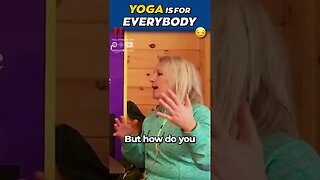 Yoga is for Everybody