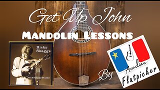 Mandolin Lesson - Get Up John