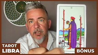 TAROT LIBRA BÔNUS - FORÇA NA PERUCA. VOCÊS CONSEGUEM, MAS TEM QUE ACREDITAR.