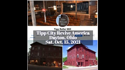 TIPP CITY REVIVE AMERICA! DAYTON, OHIO OCT.15, 2021