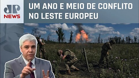 Estados Unidos dizem que vítimas da guerra na Ucrânia ultrapassam 490 mil; Marcelo Favalli analisa