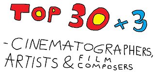 TOP 30 x 3 !!! - (Silent Version) - Cinematographers & Artists & Film Composers