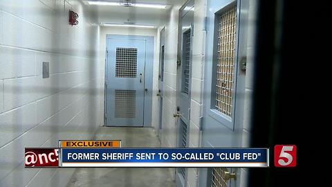 Convicted Sheriff Serving Time In So-Called "Club Fed"