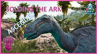 Taming Ichthyosaurus and Iguanodon Soloing ARK AScended Ep. 74