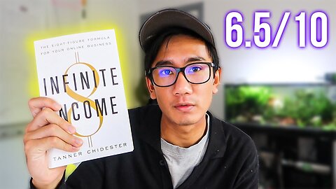 Infinite Income by Tanner Chidester - 6.5/10 (HONEST BOOK REVIEWS)