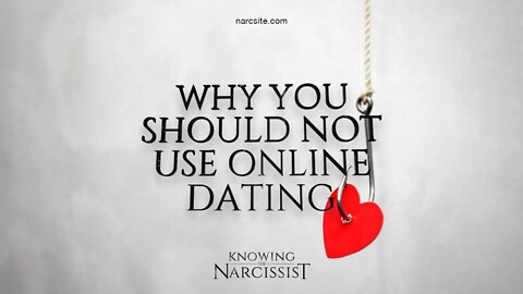 Why You Should NOT Use Online Dating