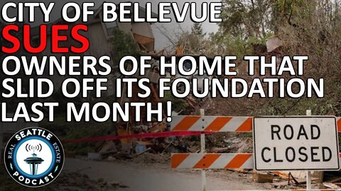 City of Bellevue Sues Owners of Home That Slid off Foundations in Landslide
