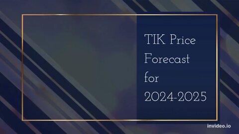 ChronoBase Price Prediction 2022, 2025, 2030 TIK Price Forecast Cryptocurrency Price Prediction