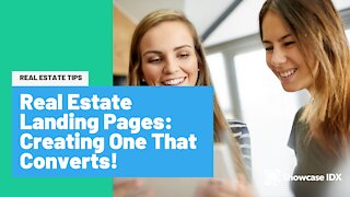 Creating Real Estate Landing Pages That Convert