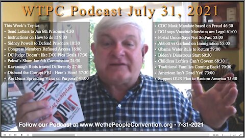 We the People Convention News & Opinion 7-31-21