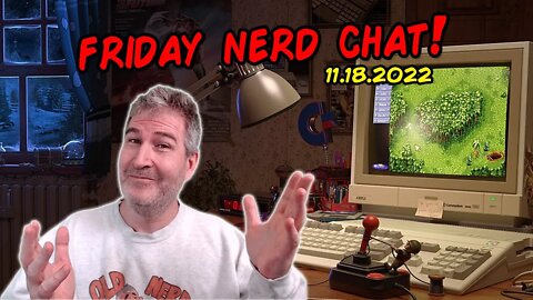 🔴 Friday Night Chat! | LIVE From Florida! | 11.18.2022 🤓🖖 [REPLAY]