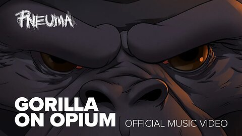 Pneuma - "Gorilla on Opium" Official Music Video - A BlankTV World Premiere!