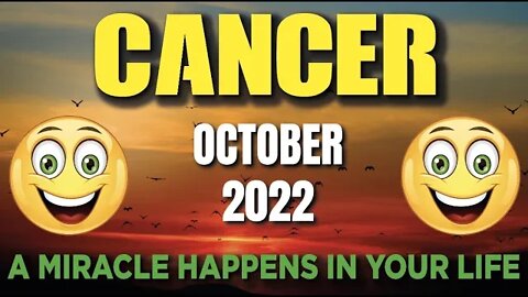 Today's Horoscope Cancer ♋ 😳A MIRACLE HAPPENS IN YOUR LIFE😳 Cancer ♋ October 2022 tarot Cancer ♋