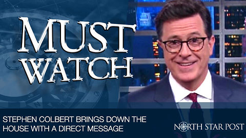 Stephen Colbert Brings Down The House With A Direct Message To Donald Trump