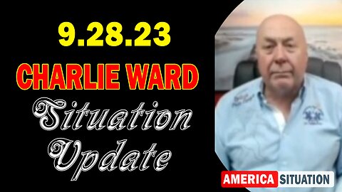 Charlie Ward Situation Update 9/28/23: "Oct 4th Alert, New Documentary Coming Out Today"