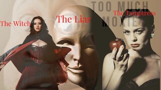 The Liar, The Witch and The Temptress: 3 types of Modern Women