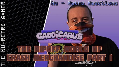 Caddicarus - "Crash Bandicoot Merchandise Part 1" I NU RETRO'S REACTIONS