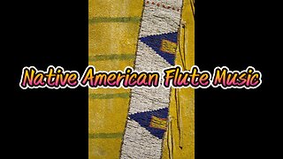 Native American Flute Music to Heal and Relax