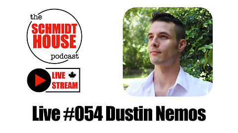 Dustin Nemos on Schmidt House Podcast