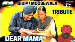 🇮🇳 Urb’n Barz tribute reaction Dear Mama | Sidhu Moose Wala | The Kidd | UK Reaction