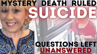 CASE WRAP-UP | MYSTERIOUS DEATH of DEBBIE COLLIER Ends With SUICIDE Ruling | More QUESTIONS Remain!