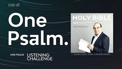 One Psalm A Day Listening Challenge - Psalm 7 Day 07 | Read by Sir David Suchet