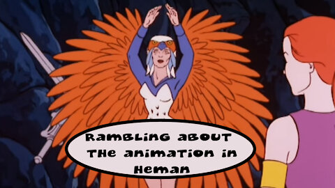 Rambling about the animation in Heman