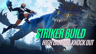 Dauntless Striker Build 2023 - High Damage Build