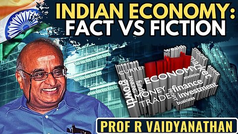 Indian Economy: Fact vs Fiction • GDP, Savings, Employment, Stock Market • Prof RV
