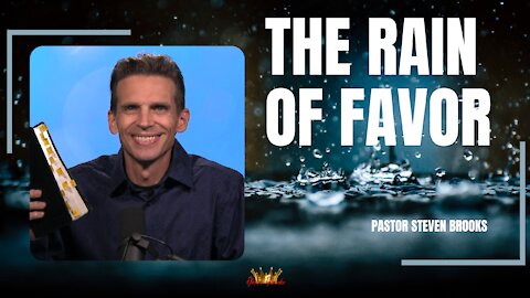 The Rain of Favor