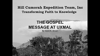 The Gospel Message at Uxmal