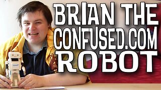 BRIAN the Confused.com Robot