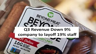 Beyond Meat to layoff 19% employees, sales fell about 9% in Q3