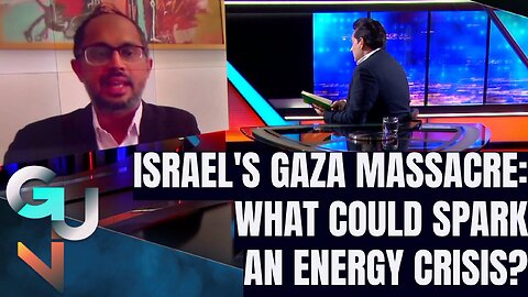 Israel’s Gaza Bloodbath: Will It Spark an Energy Crisis? (Energy Intelligence’s Abhi Rajendran)