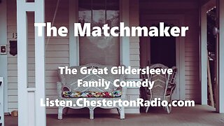 The Matchmaker - The Great Gildersleeve