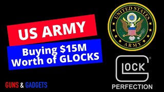 US Army Buying $15M Worth of Glocks