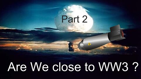 Are we close ? Part 2 #armageddon #nuclear #doomsday