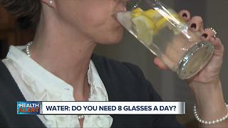 Ask Dr. Nandi: Do you need 8 glasses of water a day?