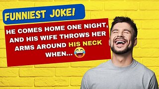 TODAY'S FUNNIEST JOKE 🤣 He comes home and his wife told him.... #laughing #funnyjokes #ajokeaday