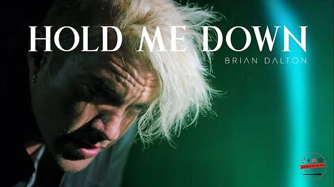 Incredible New Song From BRIAN DALTON "Hold Me Down" - New Music From Artists We Love