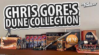 CHRIS GORE SHOWS US HIS DUNE COLLECTION! | Film Threat