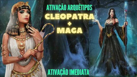 Arquétipo Cleópatra + Maga. Ativação imediata. Série Cleópatra