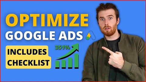 Google Ads Optimization (2022) - How To Optimize Google Ads [Step-By-Step]