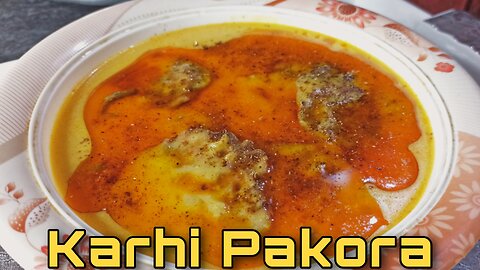 Delicious Kadhi Pakora Recipe | Restaurant Style Kadhi Pakora at Home | Flavors By Shaheen