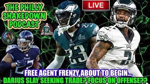 The Philly Shakedown Podcast | Darius Slay Seeking Trade? | Free Agent Frenzy | Draft Defense!!!