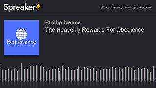 The Heavenly Rewards For Obedience