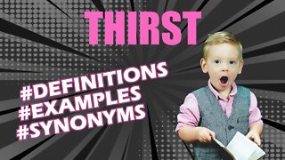 Definition and meaning of the word "thirst"