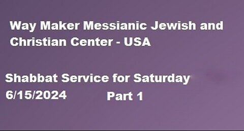 Parashat Nasso or Naso - Shabbat Service for 6.15.24 - Part 1