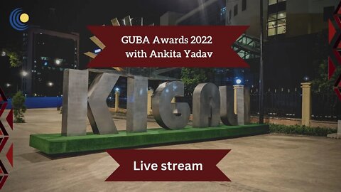 GUBA Awards 2022 | Livestream with Ankita Yadav 30th September